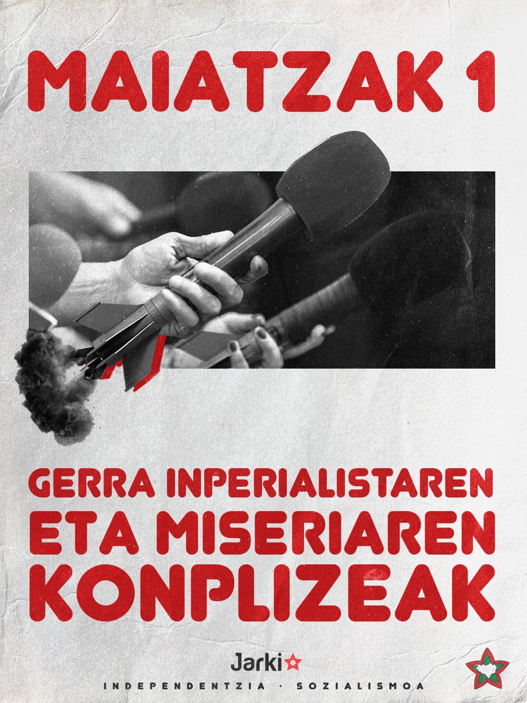 Gerra inperialistaren eta miseriaren konplizeak! 